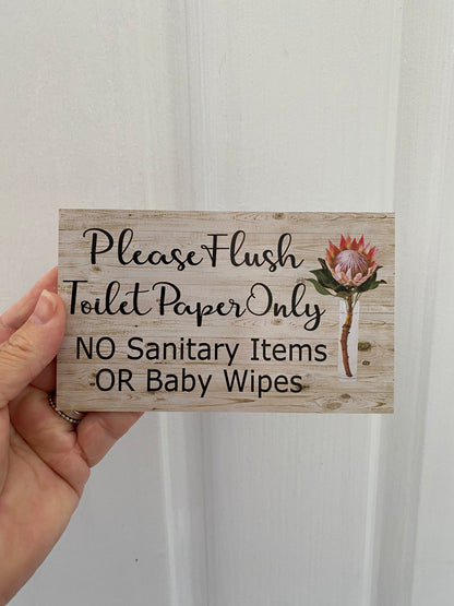Flush Toilet Paper Only Protea Sign | No Sanitary or Baby Wipes | Outdoor Aussie Made
