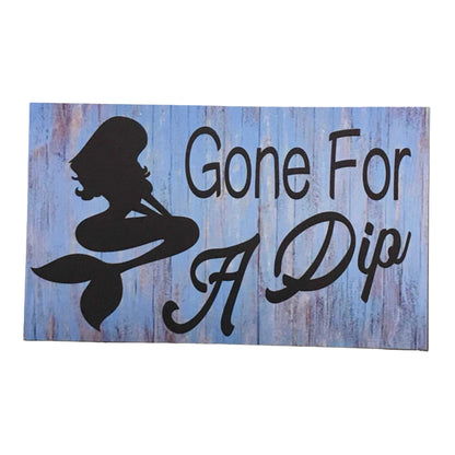 Gone For A Dip Mermaid Sign - The Renmy Store Homewares & Gifts 