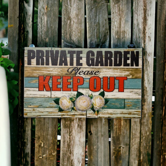 Private Garden Keep Out Rose Sign