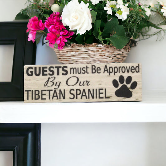 Tibetan Spaniel Dog Guests Sign - The Renmy Store Homewares & Gifts 
