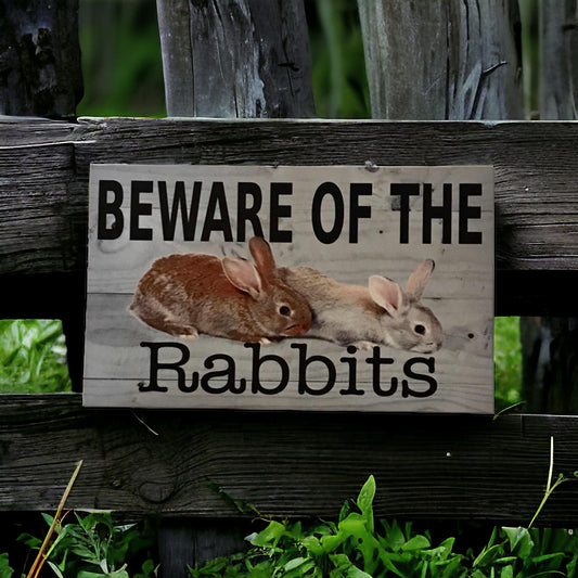 Beware Of The Rabbits Sign - The Renmy Store Homewares & Gifts 