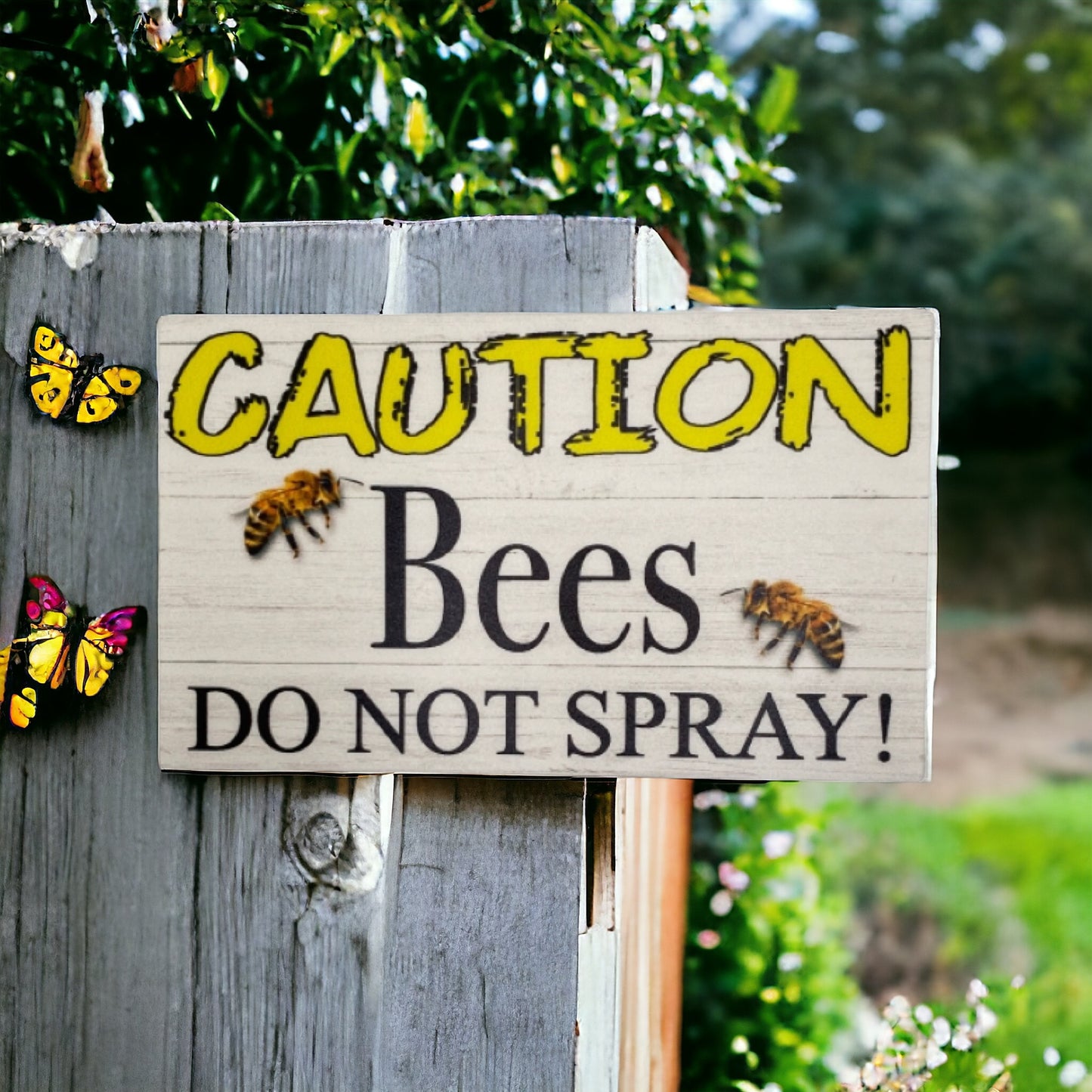 Caution Bees No Spray Garden Sign - The Renmy Store Homewares & Gifts 