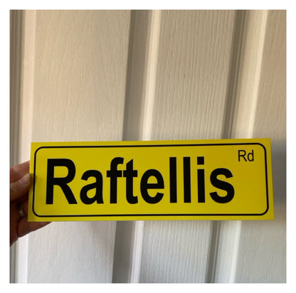 Street Yellow Custom Personalised Sign - Black Text - Aussie Made