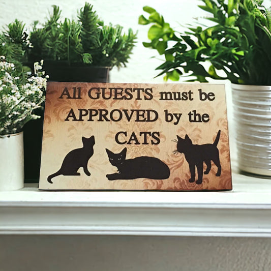 Cat Guests Approved By Cats Sign - The Renmy Store Homewares & Gifts 