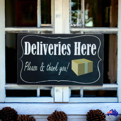 Deliveries Here Please Thank You Sign - The Renmy Store Homewares & Gifts 