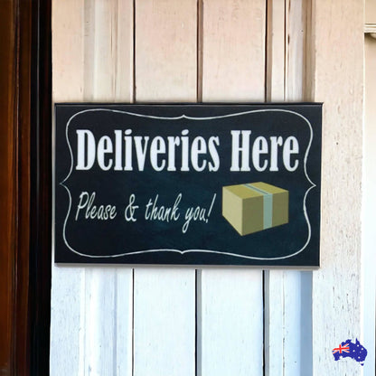 Deliveries Here Please Thank You Sign - The Renmy Store Homewares & Gifts 