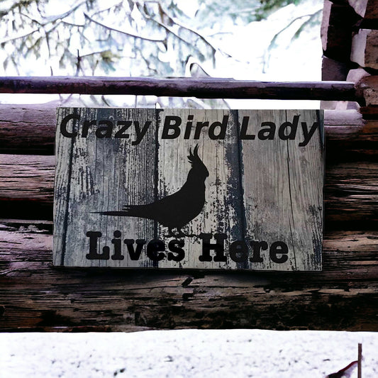 Crazy Bird Lady Lives Here Cockatiel Sign - The Renmy Store Homewares & Gifts 