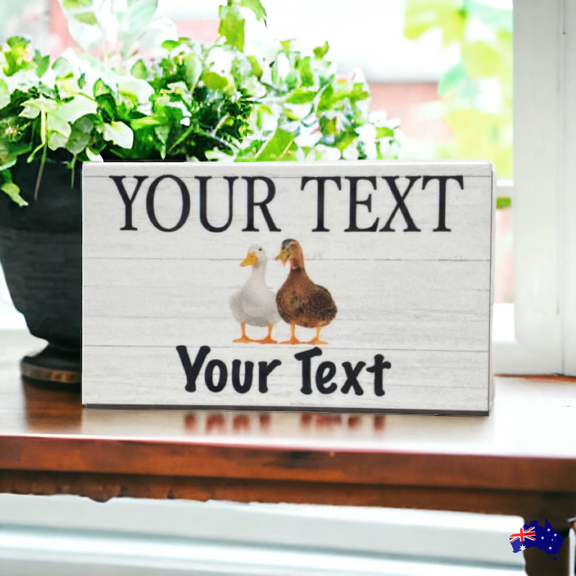 Duck Ducks Your Text Custom Wording Sign - The Renmy Store Homewares & Gifts 