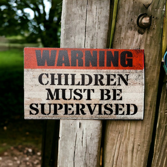 Warning Children Must Be Supervised Red Sign - The Renmy Store Homewares & Gifts 