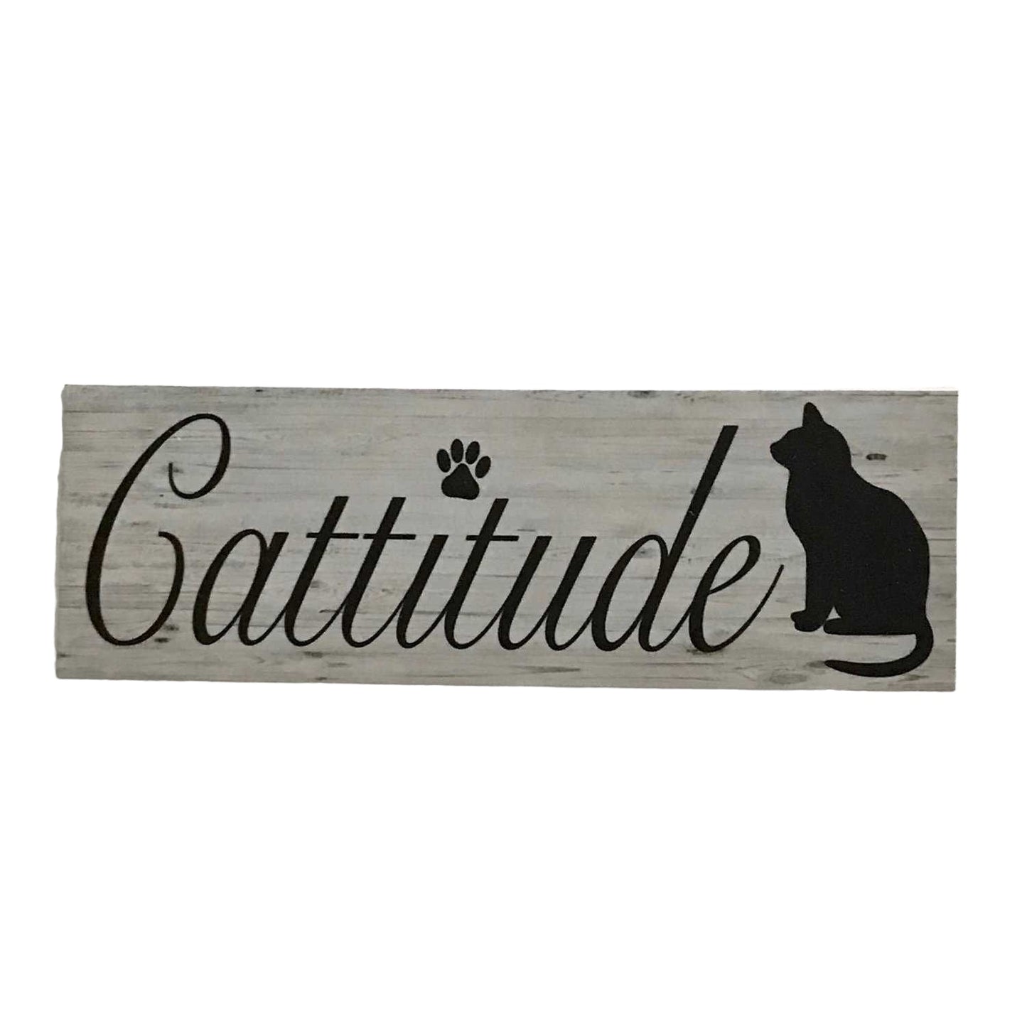 Cattitude Attitude Cat Sign - The Renmy Store Homewares & Gifts 