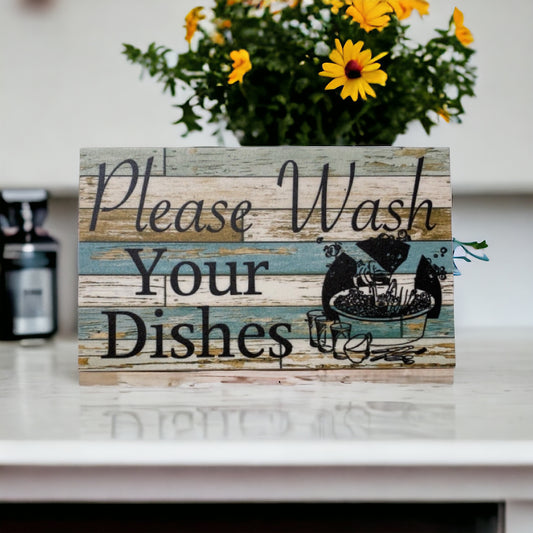 Wash Your Dishes Rustic Kitchen Sign - The Renmy Store Homewares & Gifts 
