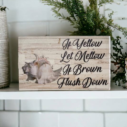 Toilet Eco Water Saving Yellow Mellow Sign - The Renmy Store Homewares & Gifts 