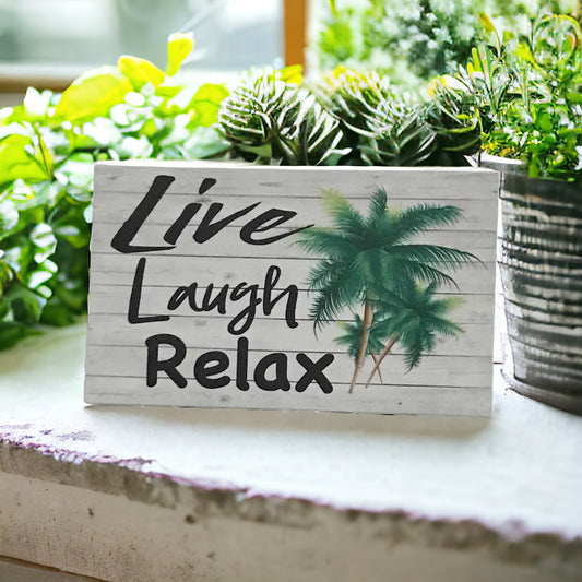 Live Laugh Relax with Palm Trees Sign - The Renmy Store Homewares & Gifts 