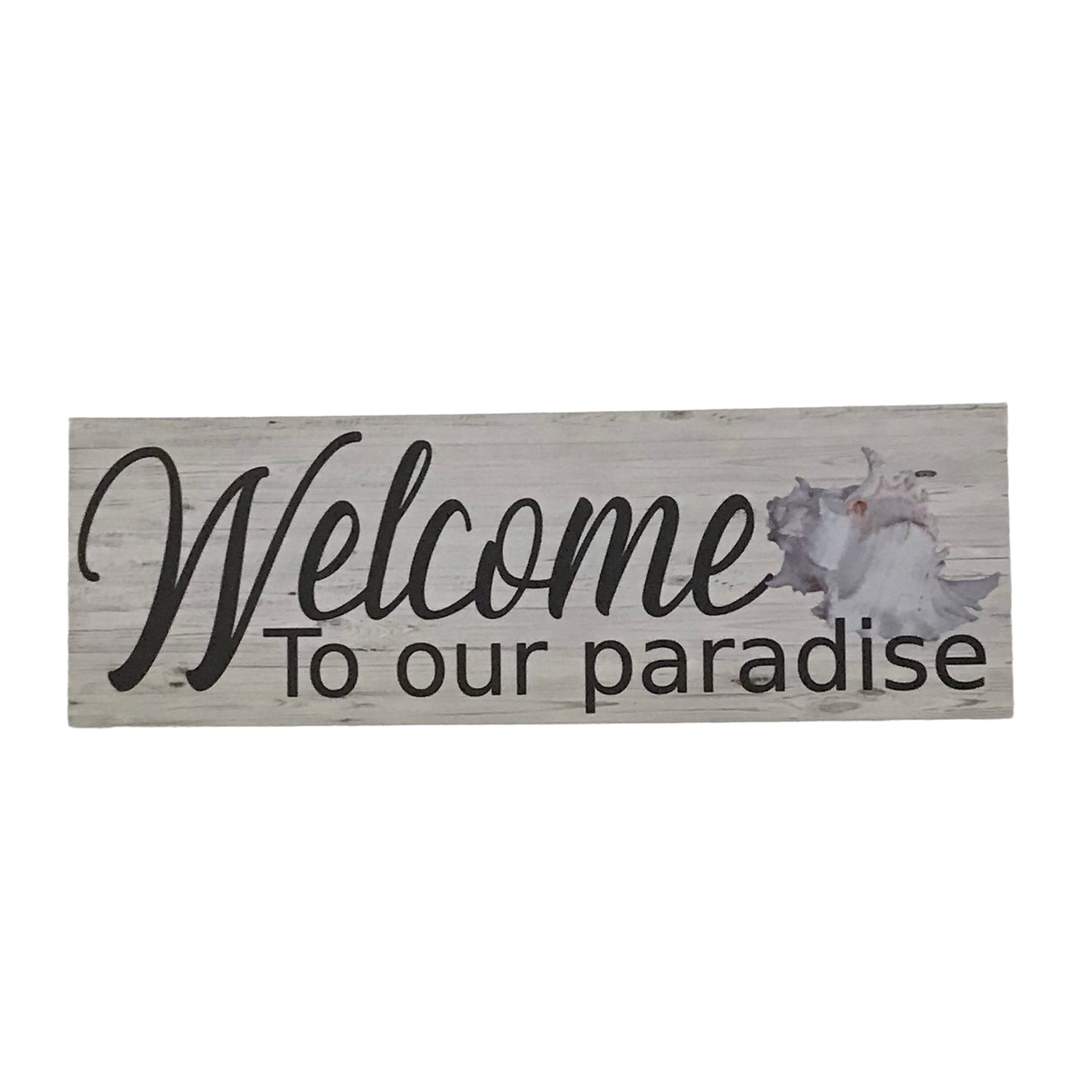Welcome Paradise Shell Sign