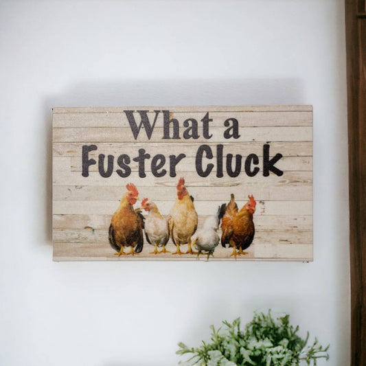 Fuster Cluck Chicken Rooster Funny Sign - The Renmy Store Homewares & Gifts 