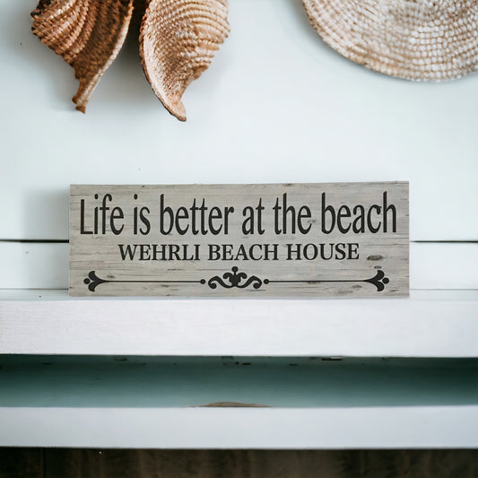 Life Is Better At The Beach Custom Personalised Sign - The Renmy Store Homewares & Gifts 