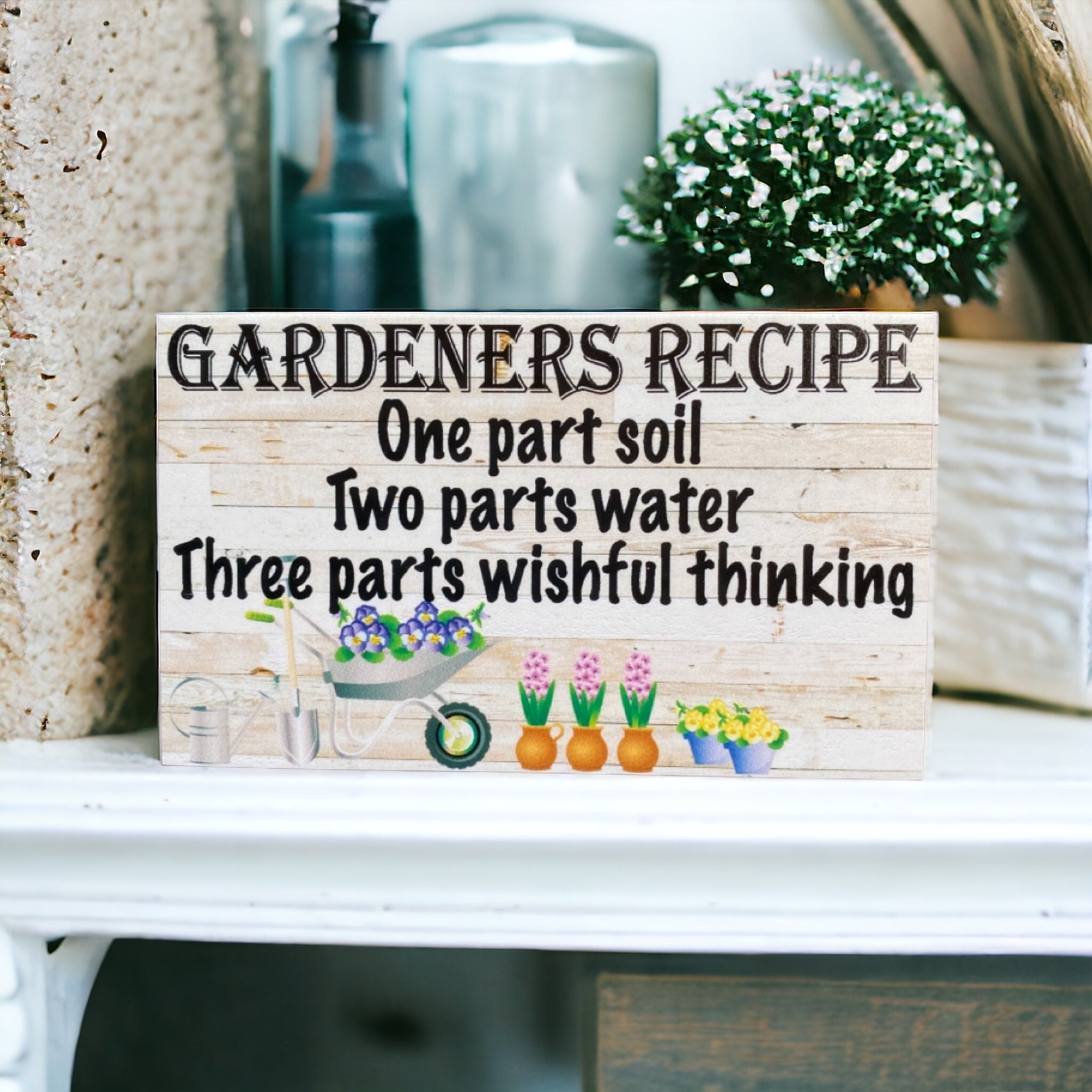 Gardeners Recipe Wishful Thinking Garden Sign - The Renmy Store Homewares & Gifts 