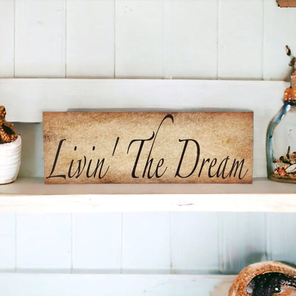 Livin The Dream Rustic Vintage Style Sign - The Renmy Store Homewares & Gifts 