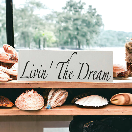 Livin The Dream White Bliss Sign - The Renmy Store Homewares & Gifts 