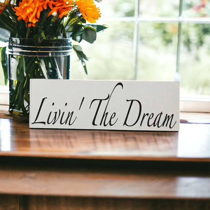 Livin The Dream White Bliss Sign - The Renmy Store Homewares & Gifts 