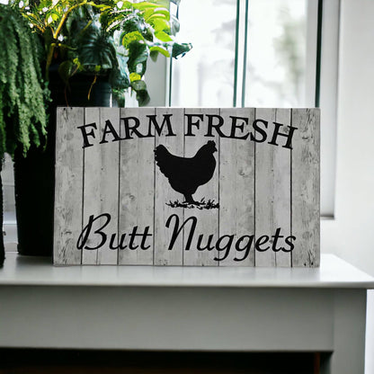 Farm Fresh Butt Nuggets Egg White Wash Sign - The Renmy Store Homewares & Gifts 