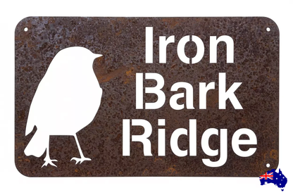Custom Bird Property Sign Iron Bark Ridge - Personalised Rusty Metal Steel Sign - Australian Made