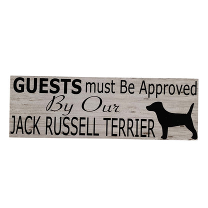 Jack Russell Terrier Sign Guests Must Be Approved Timber Look Aussie Made