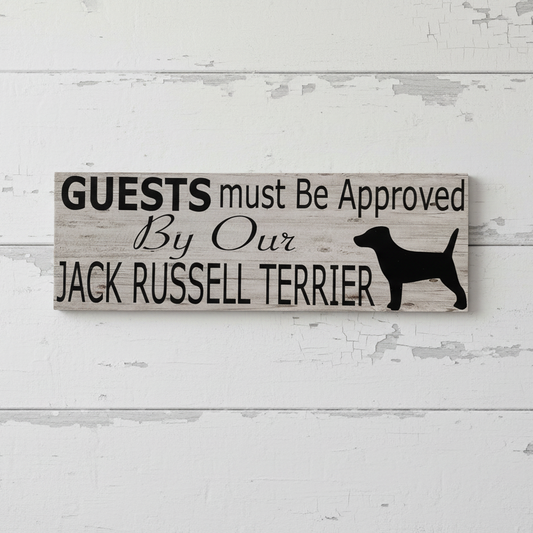 Jack Russell Terrier Sign Guests Must Be Approved Timber Look Aussie Made