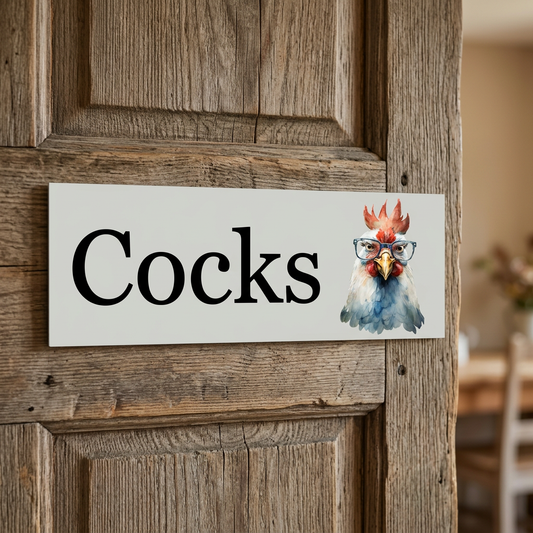 Cocks sign on a rustic bathroom door