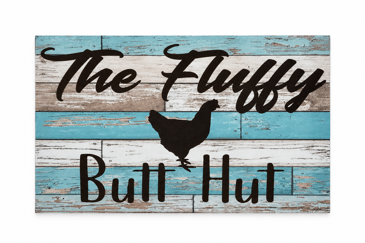 Fluffy Butt Hut sign on white background