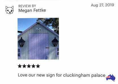 Cluckingham Palace Chicken Coop Sign - The Renmy Store Homewares & Gifts 