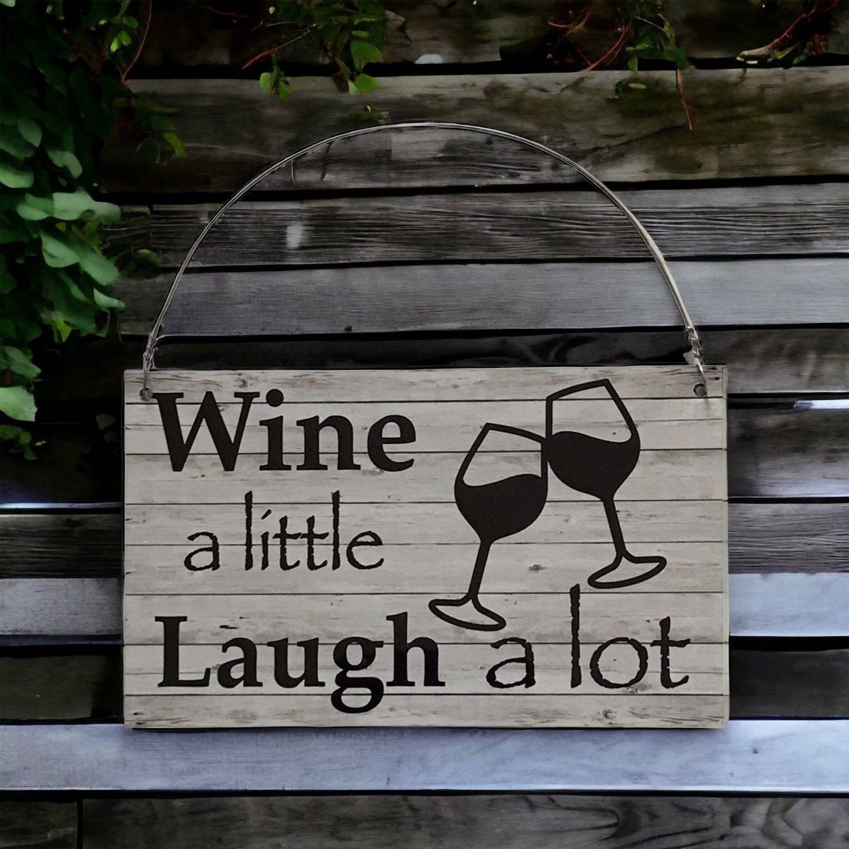 Wine Little Laugh A lot White Wash Rustic Sign - The Renmy Store Homewares & Gifts 