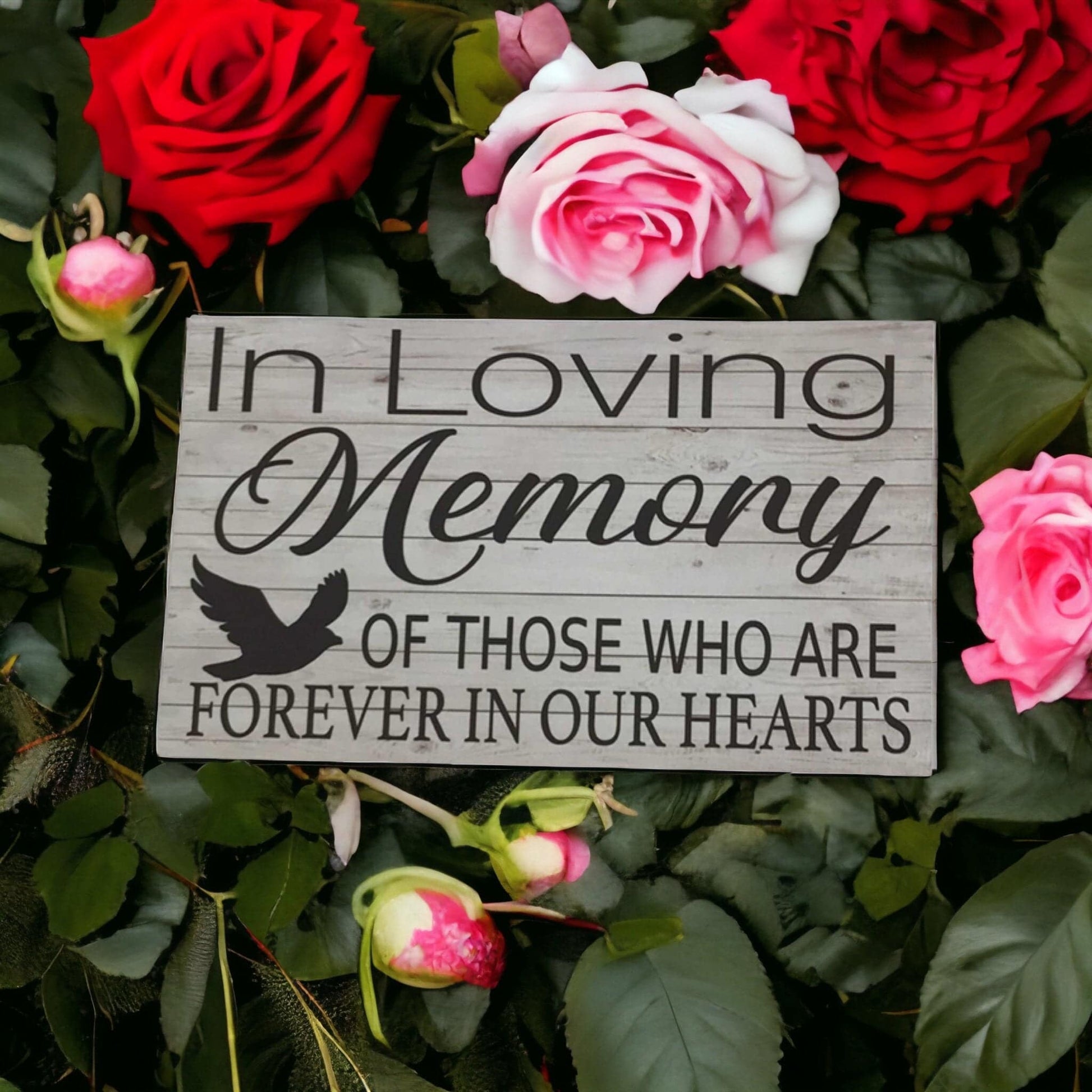 Loving Memory Of Those Who Are Forever In Our Hearts Sign - The Renmy Store Homewares & Gifts 