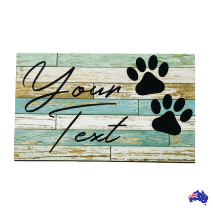 Dog Cat Paws Pet Blue Script Custom Sign - The Renmy Store Homewares & Gifts 