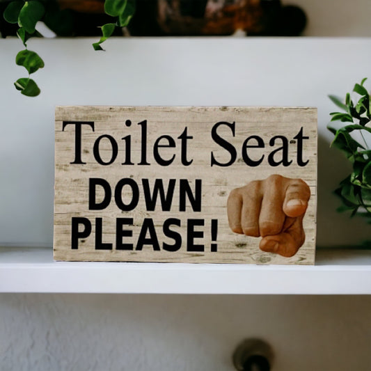 Toilet Seat Down Please Sign