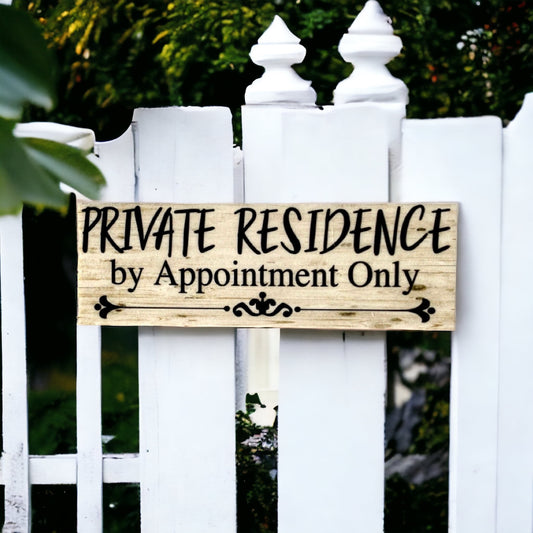 Private Residence By Appointment Only Sign - The Renmy Store Homewares & Gifts 