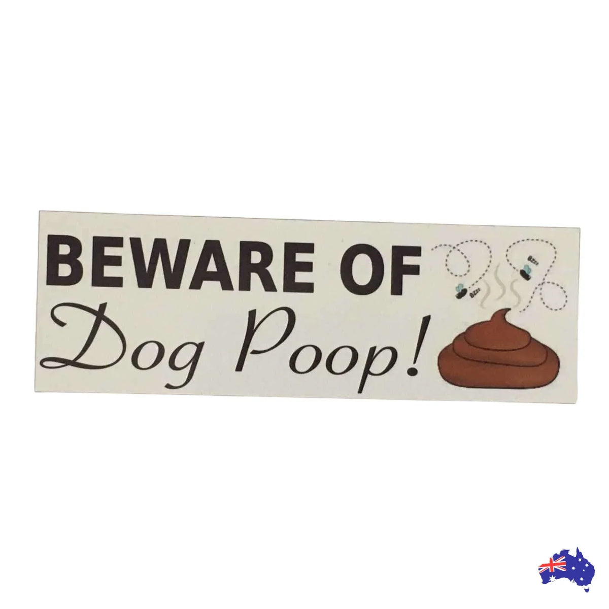 Poop With Sign Beware Of Dog Poop Poo Sign | The Renmy Store Homewares & Gifts
