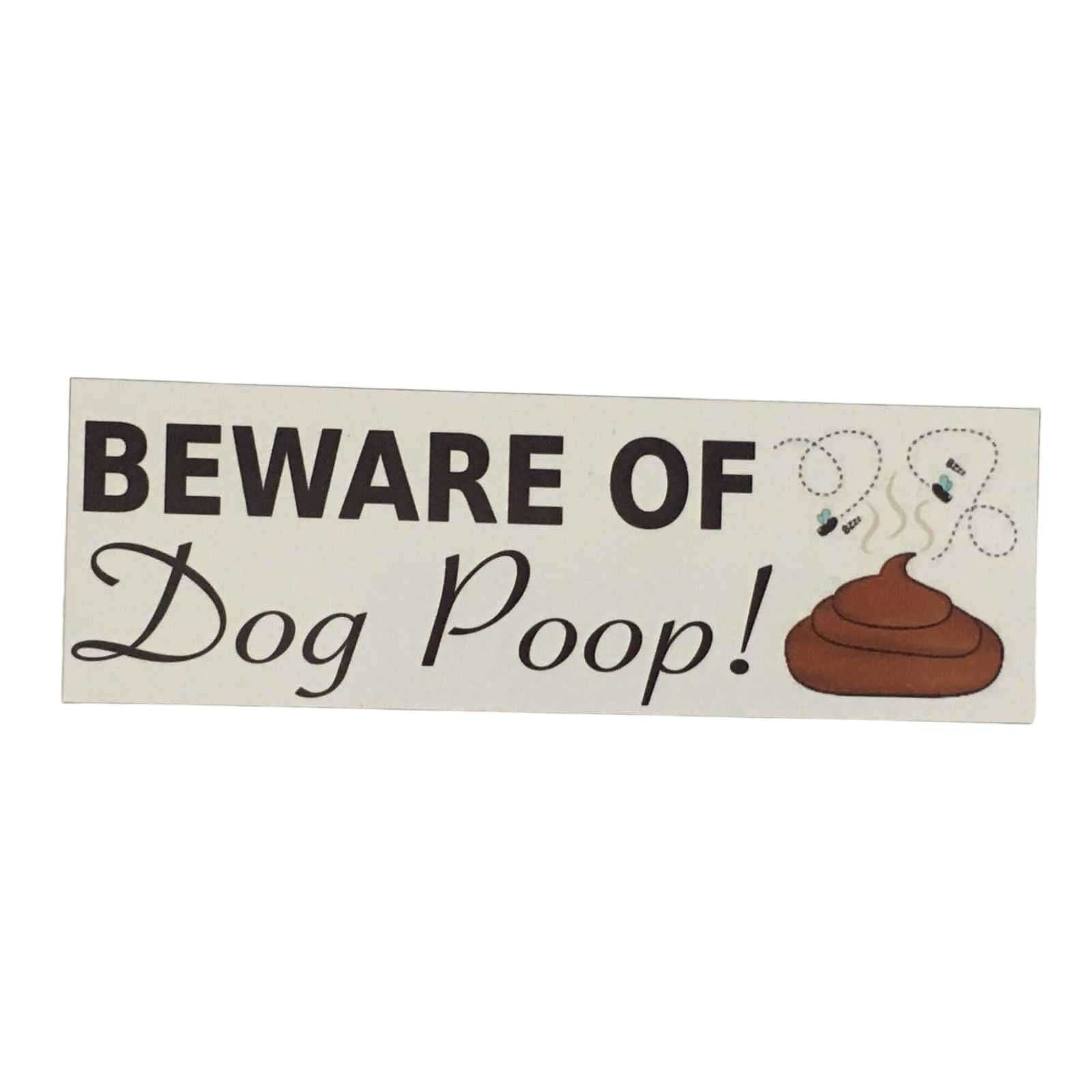 Beware Of Dog Poop Poo Sign - The Renmy Store Homewares & Gifts 