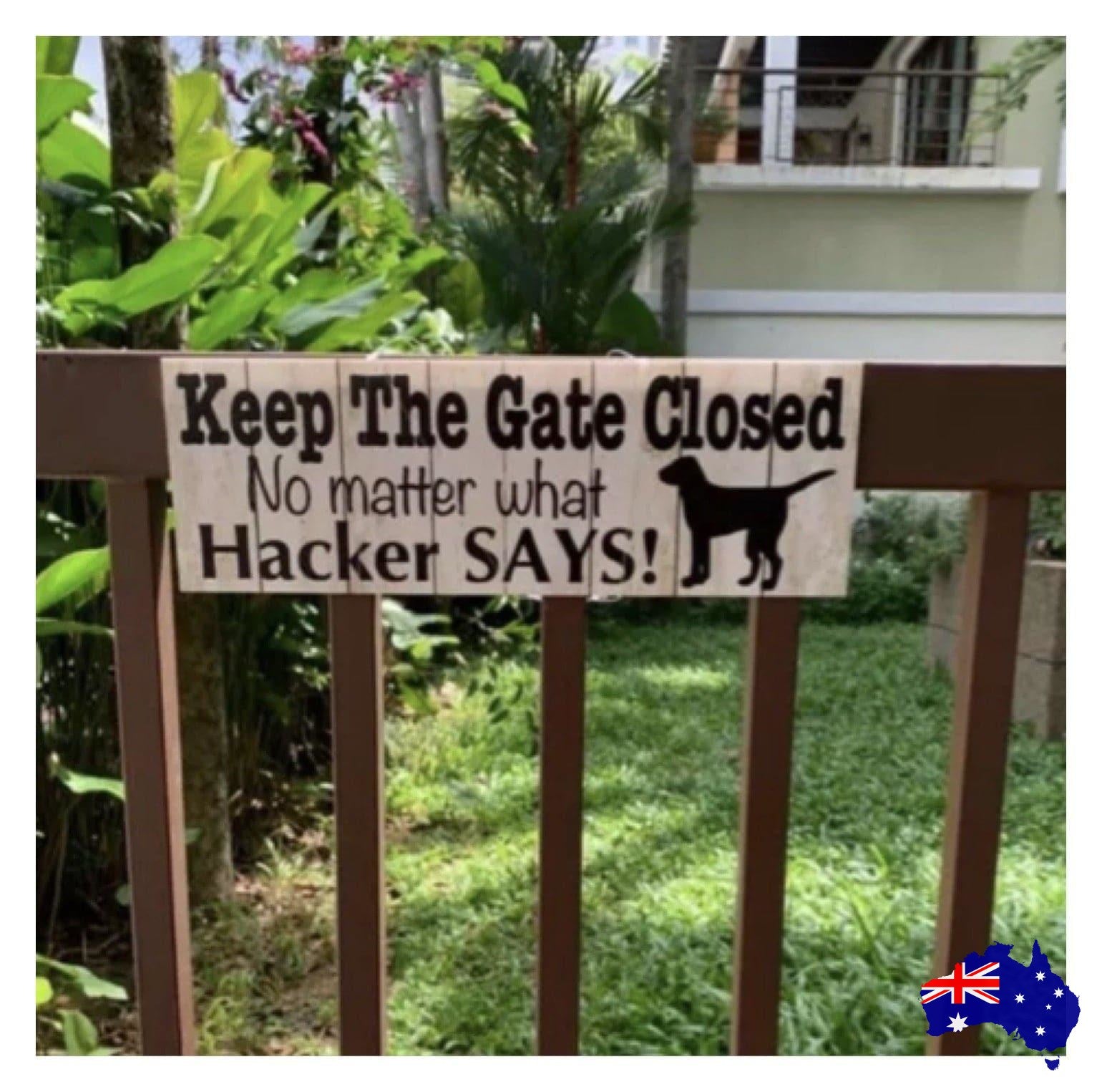 Keep Gate Closed Custom Dog Dogs Sign - The Renmy Store Homewares & Gifts 