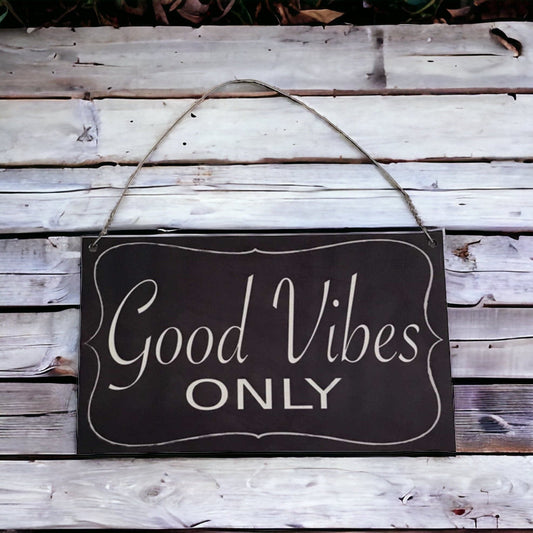 Good Vibes Only Vintage Sign - The Renmy Store Homewares & Gifts 