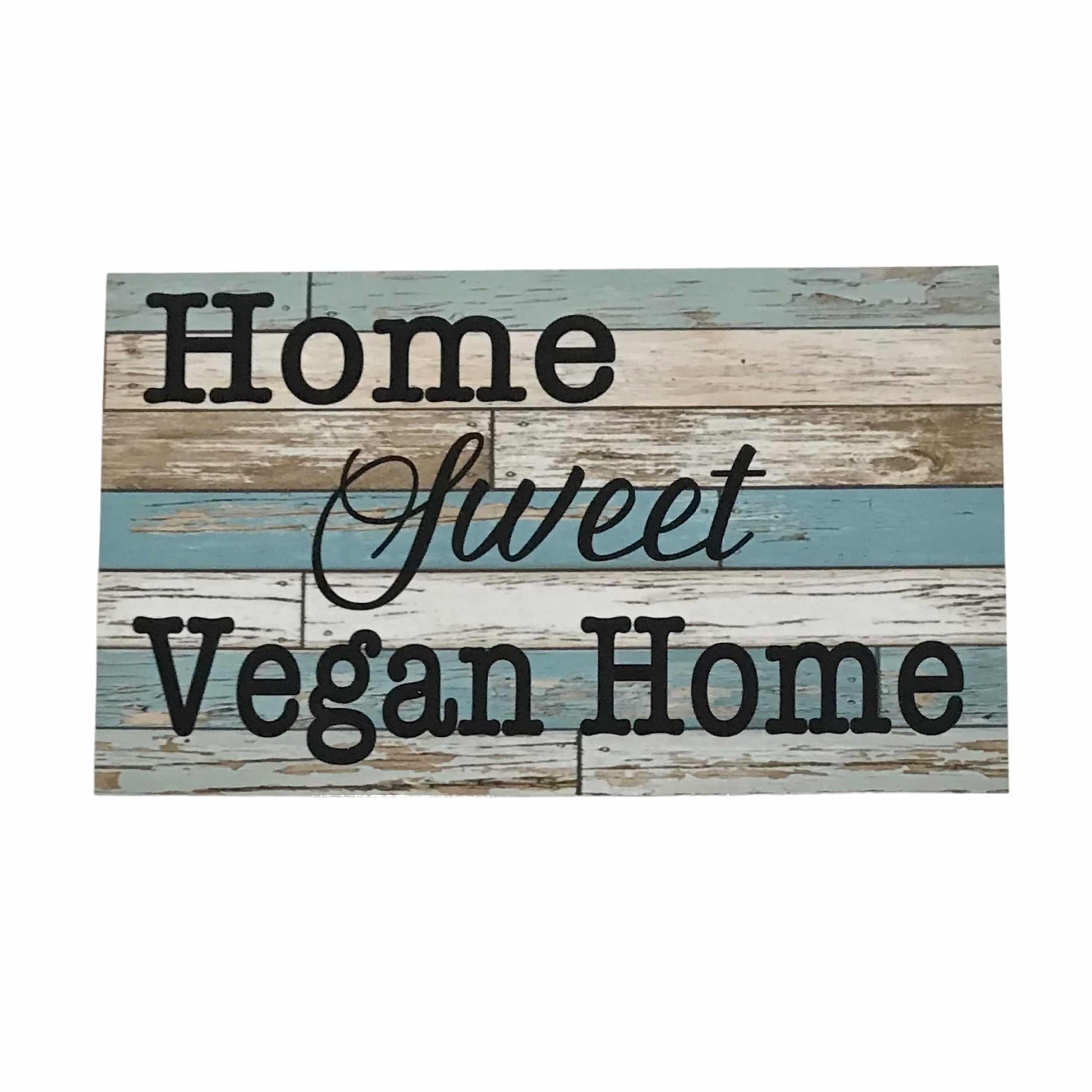 Home Sweet Vegan Home Blue Sign - The Renmy Store Homewares & Gifts 