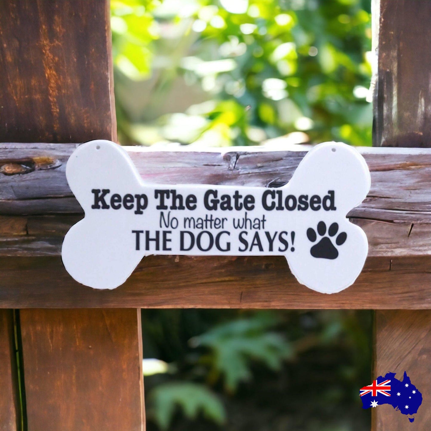 Keep The Gate Closed Dogs Or Dog Sign White Bone - The Renmy Store Homewares & Gifts 