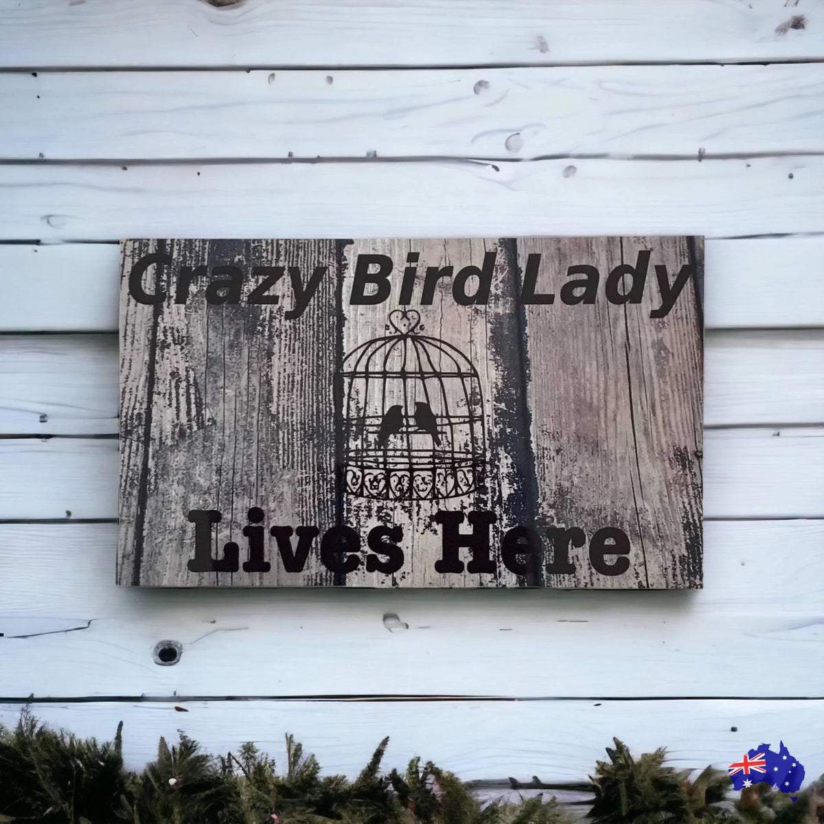 Bird Lady Sign Crazy Bird Lady Lives Here Sign | Dark Timber Vintage Aussie Made – The ...