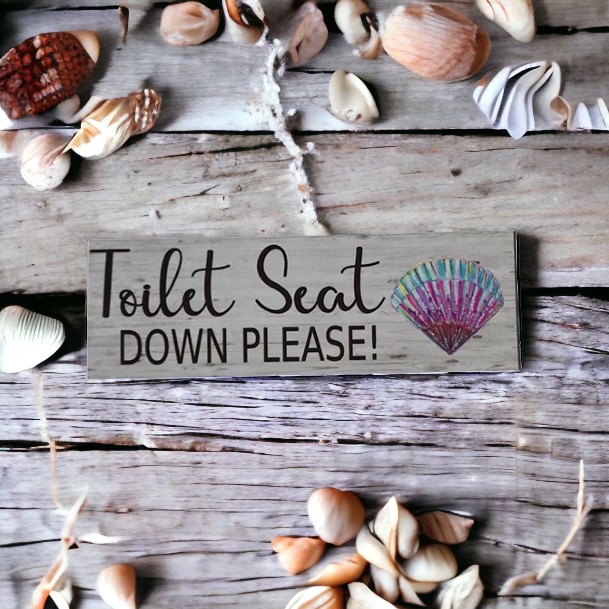 Toilet Seat Down Please Shell Sign - The Renmy Store Homewares & Gifts 