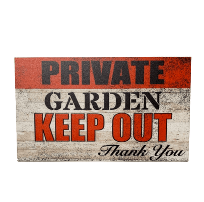 Private Garden Keep Out Gate Sign - The Renmy Store Homewares & Gifts 