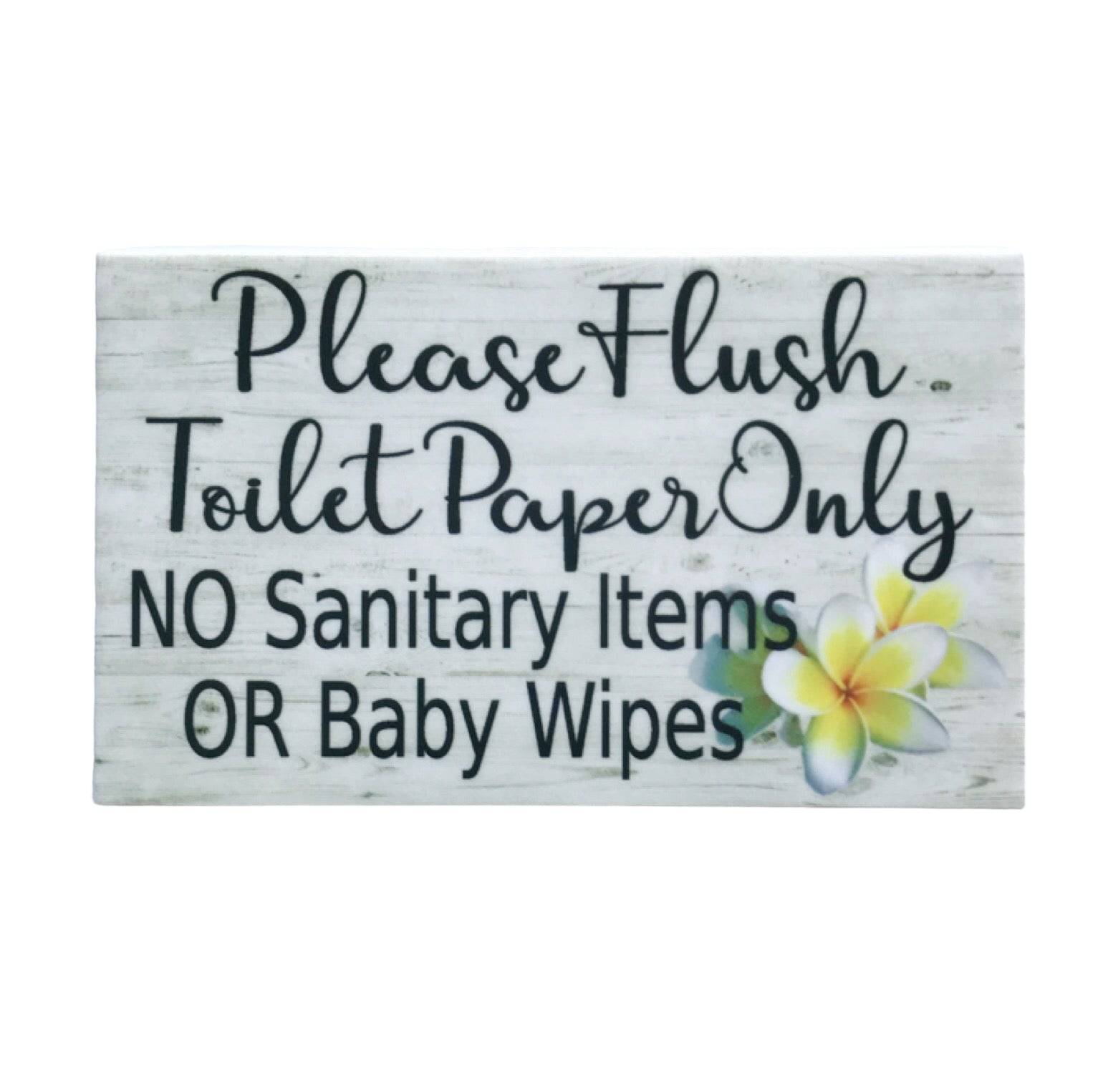 Flush Toilet Paper Only No Sanitary Frangipani Sign - The Renmy Store Homewares & Gifts 