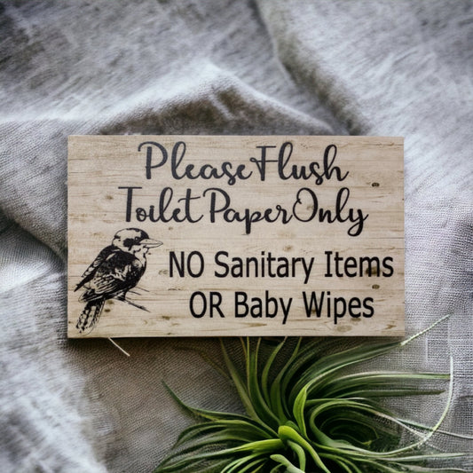 Flush Toilet Paper Only No Sanitary Baby Wipes  Kookaburra Sign