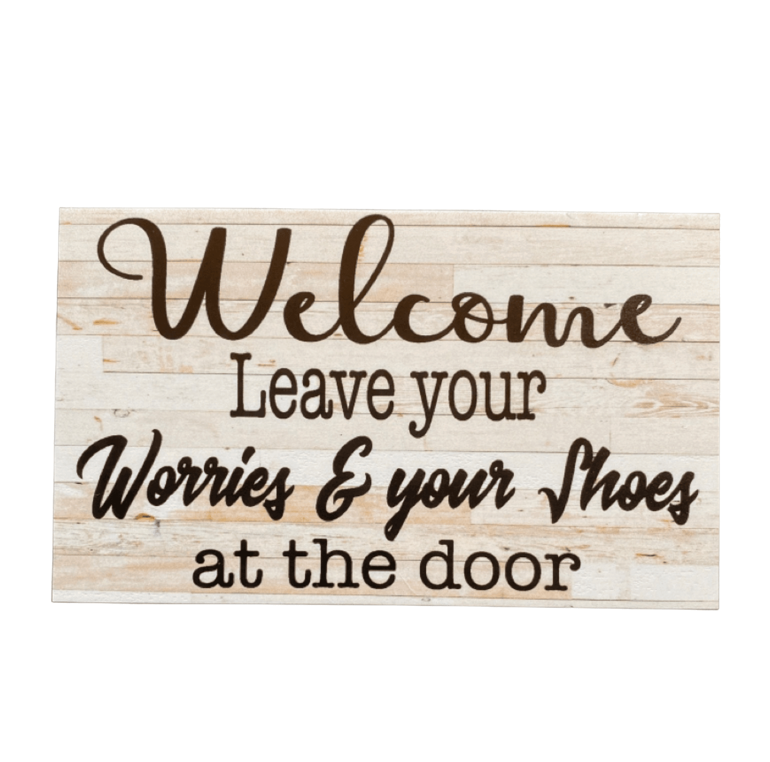 Welcome Leave Your Worries Shoes At The Door French Sign - The Renmy Store Homewares & Gifts 