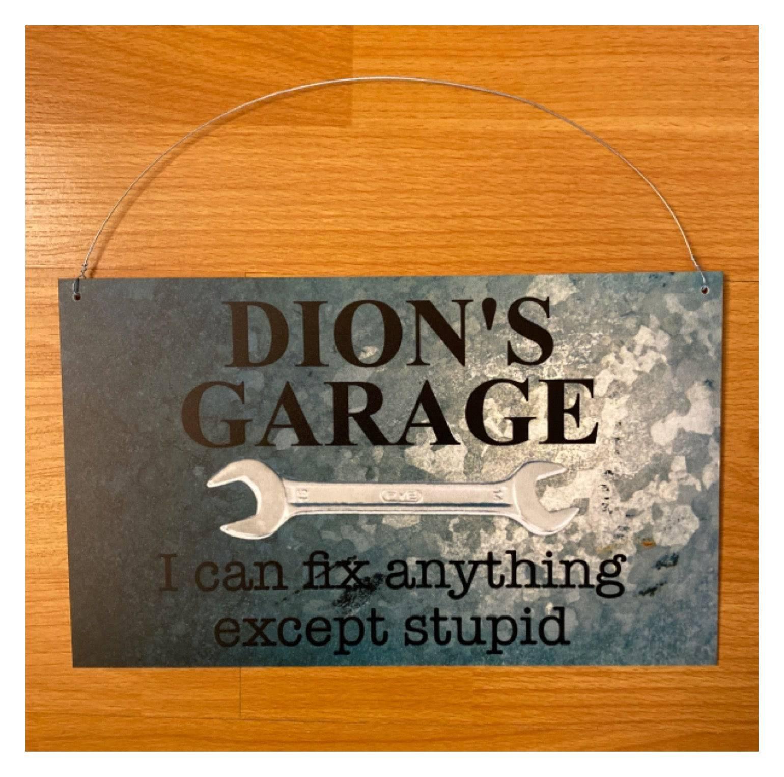 Garage Fix Anything Except Stupid Custom Sign - The Renmy Store Homewares & Gifts 