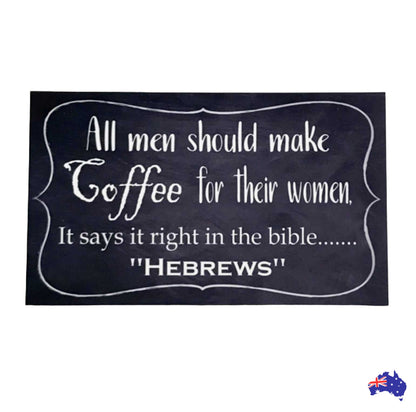 Coffee Hebrews Funny Vintage Retro Sign - The Renmy Store Homewares & Gifts 